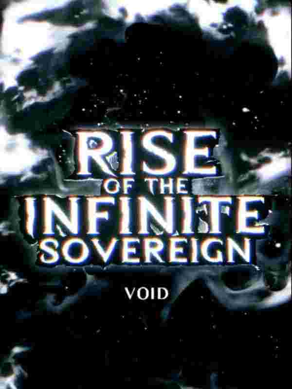 Rise Of The Infinite Sovereign Rise Of The Infinite Sovereign Novel - Read Rise Of The Infinite