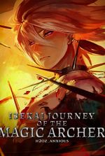 Isekai Journey Of The Magic Archer